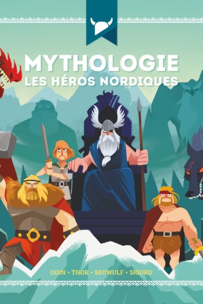LES HEROS NORDIQUES (CLASSIQUE +) - ODIN - THOR - BEOWULF - SIGURD