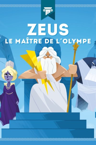 ZEUS LE MAITRE DE L'OLYMPE