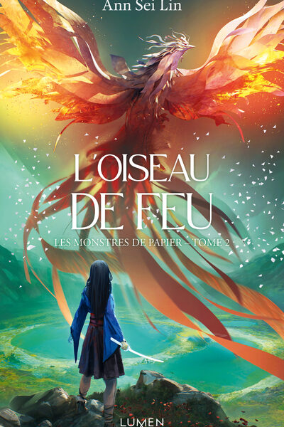 LES MONSTRES DE PAPIER - TOME 2 L'OISEAU DE FEU