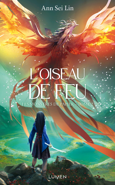 LES MONSTRES DE PAPIER - TOME 2 L'OISEAU DE FEU
