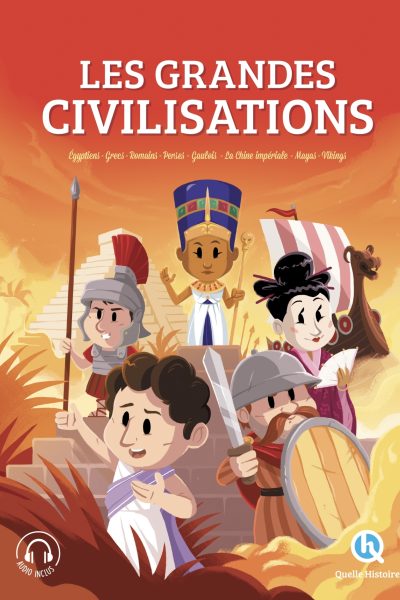 LES GRANDES CIVILISATIONS - L'INTEGRALE