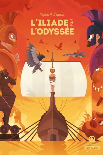 L'ILIADE ET L'ODYSSEE - MYTHES & LEGENDES
