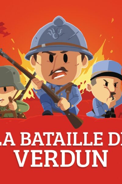 LA BATAILLE DE VERDUN