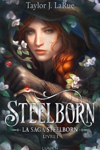 LA SAGA STEELBORN T01 STEELBORN