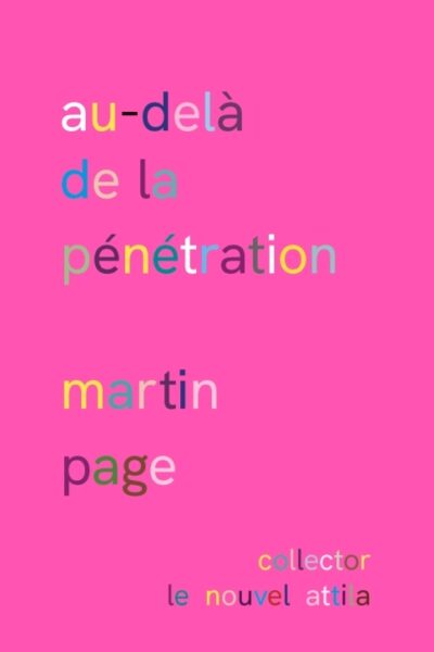 AU-DELA DE LA PENETRATION. VERSION COLLECTOR ROSE