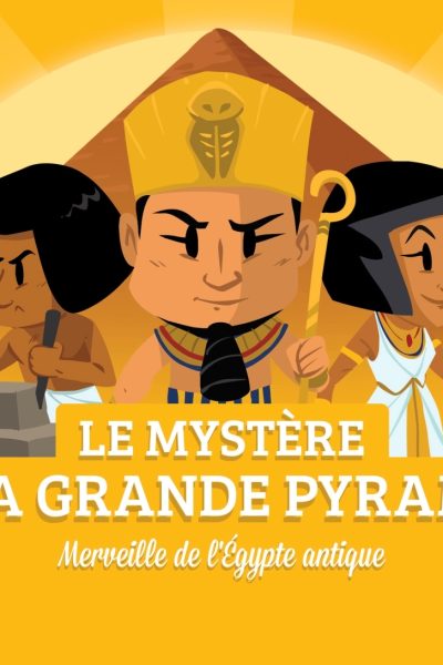 LES MYSTERES DE LA GRANDE PYRAMIDE