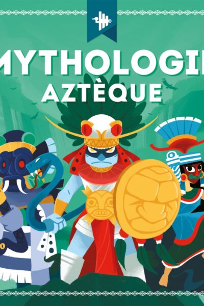 MYTHOLOGIE AZTEQUE
