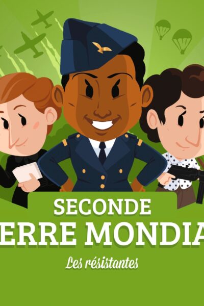SECONDE GUERRE MONDIALE - LES RESISTANTES