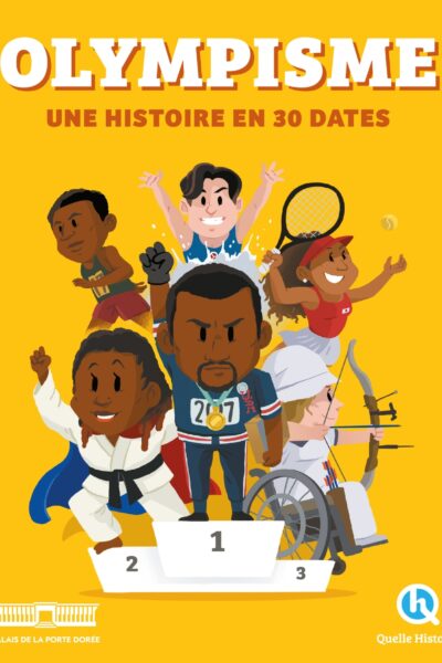 OLYMPISME, UNE HISTOIRE EN 30 DATES