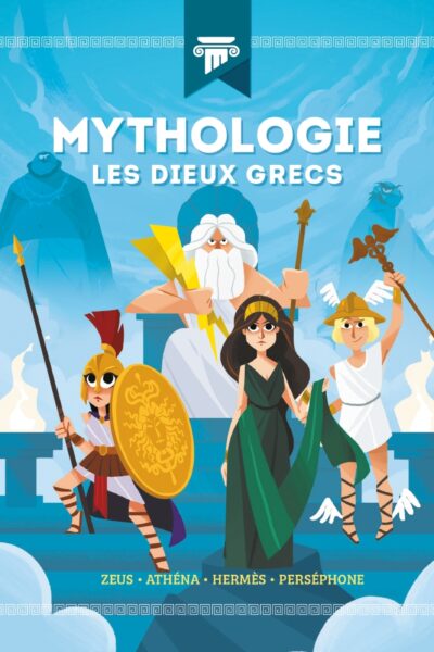 MYTHOLOGIE LES DIEUX GRECS (CLASSIQUE +) - ZEUS - ATHENA - HERMES - PERSEPHONE