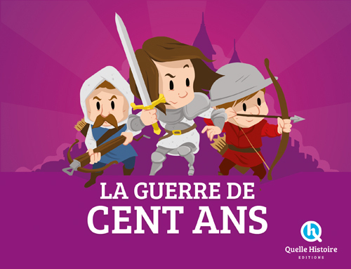 LA GUERRE DE CENT ANS