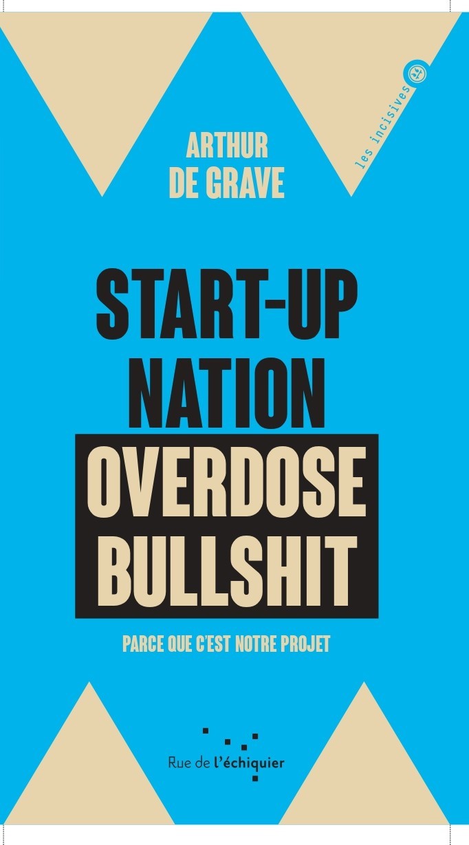 START-UP NATION, OVERDOSE BULLSHIT -