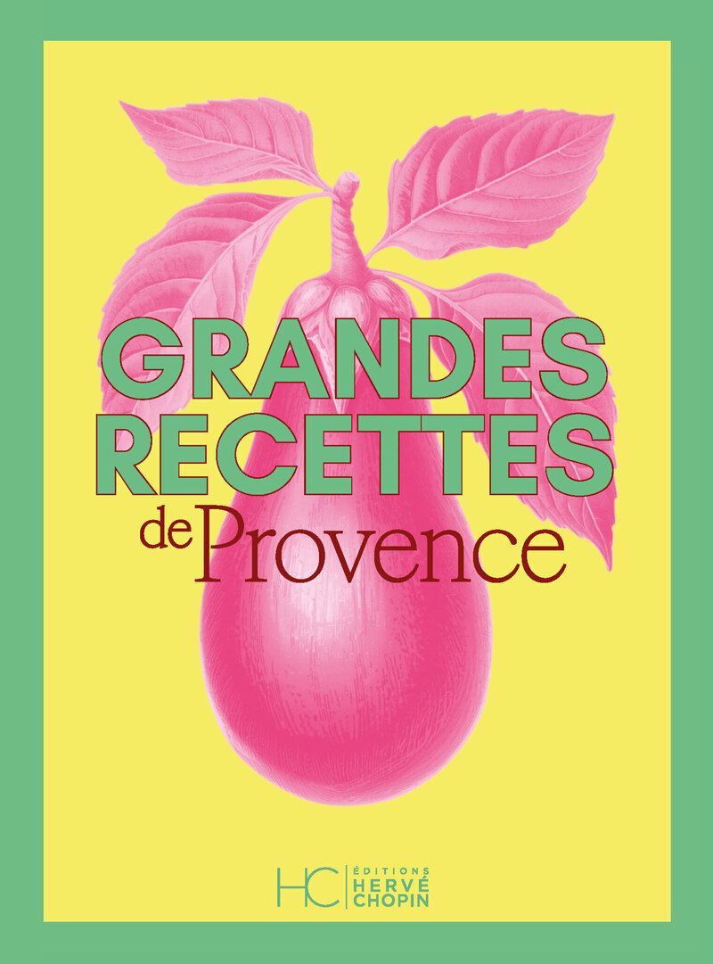GRANDES RECETTES DE PROVENCE