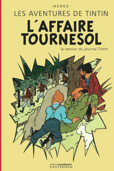 LES AVENTURES DE TINTIN T18 L'AFFAIRE TOURNESOL - VERSION JOURNAL DE TINTIN