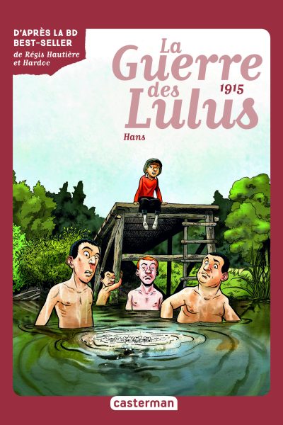 ROMAN LA GUERRE DES LULUS VOL02 1915, HANS