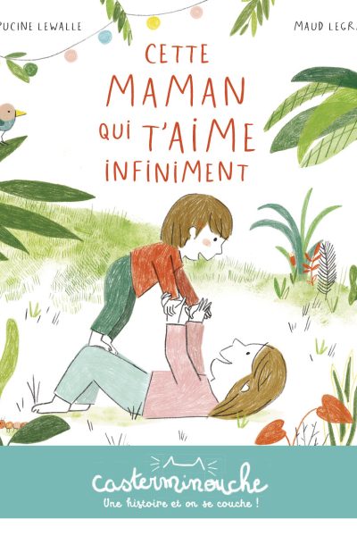 CETTE MAMAN QUI T'AIME INFINIMENT