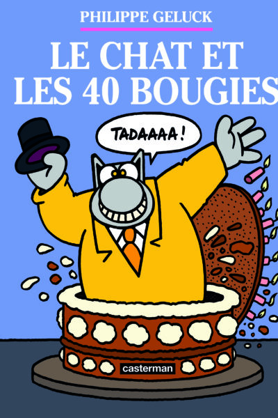 LE CHAT T40 ET LES 40 BOUGIES