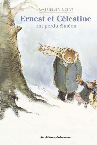 ERNEST ET CELESTINE ONT PERDU SIMEON - NOUVELLE EDITION