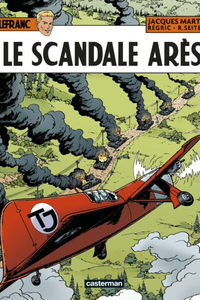 LE SCANDALE ARES T33 LES AVENTURES DE LEFRANC
