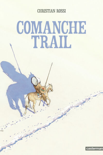 COMANCHE TRAIL