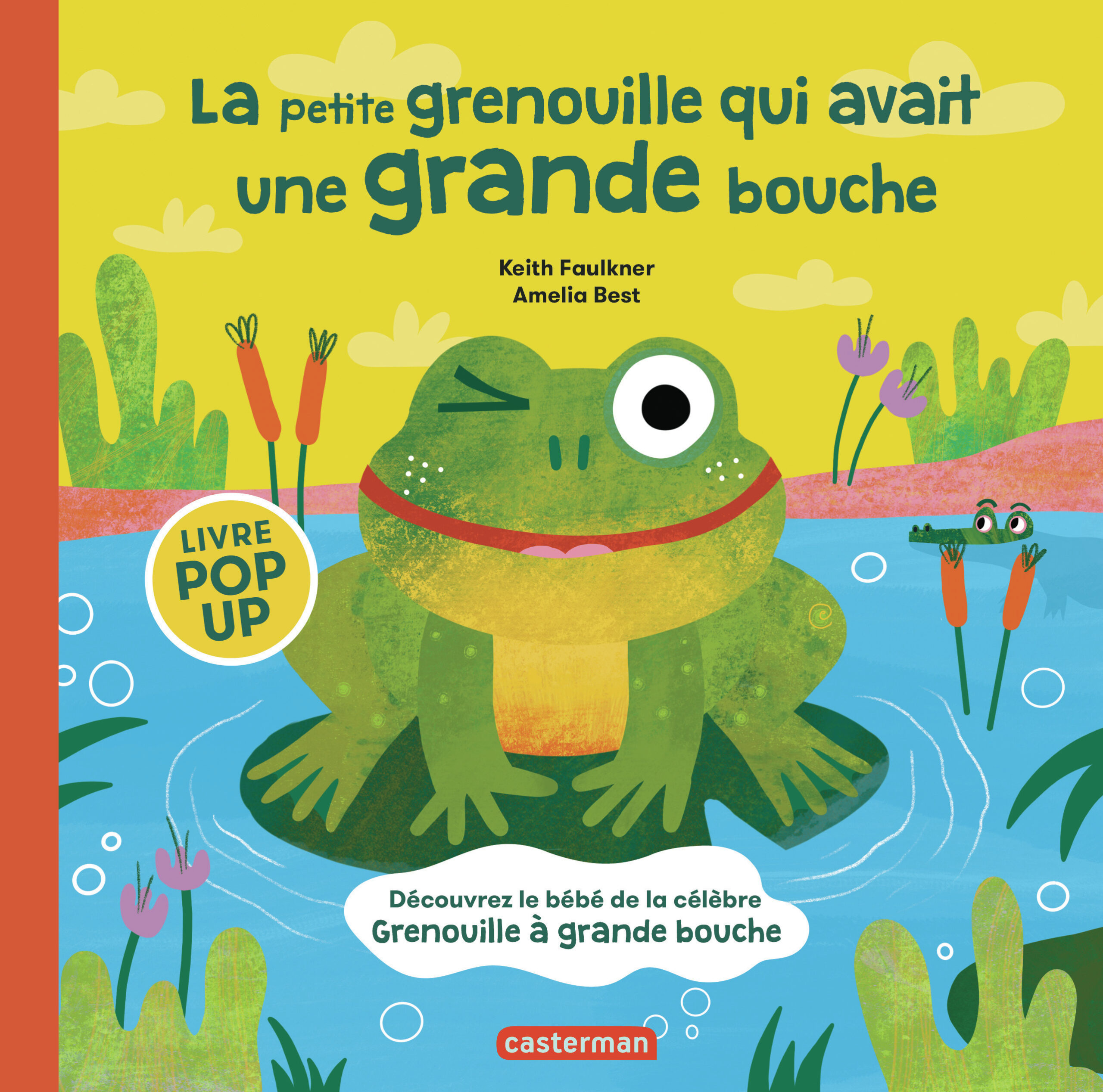 LA PETITE GRENOUILLE QUI AVAIT UNE GRANDE BOUCHE