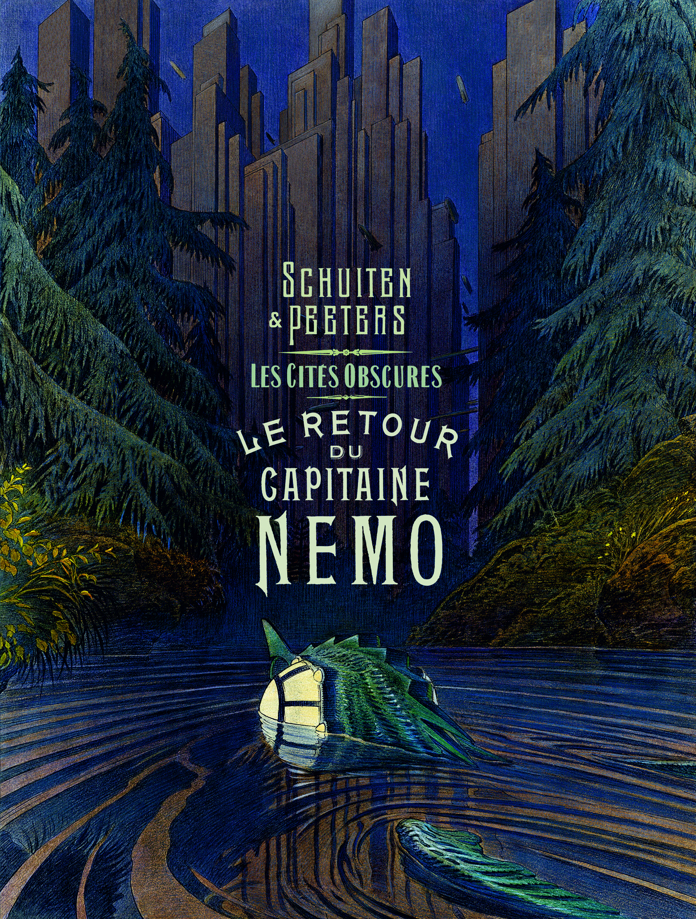 LES CITES OBSCURES - LE RETOUR DU CAPITAINE NEMO