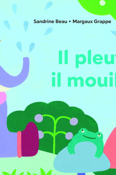 A LA QUEUE LEU LEU - IL PLEUT, IL MOUILLE - NOUVELLE EDITION