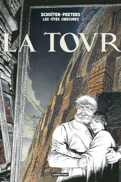 LES CITES OBSCURES - LA TOUR - NOUVELLE EDITION