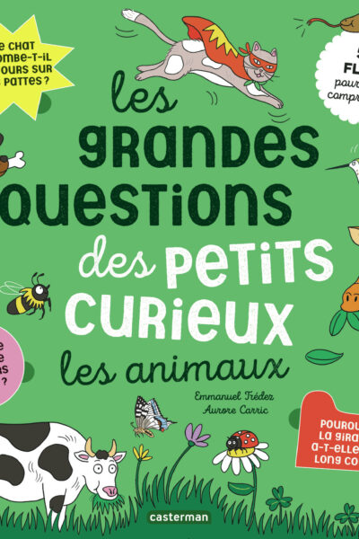 LES GRANDES QUESTIONS DES PETITS CURIEUX - LES ANIMAUX