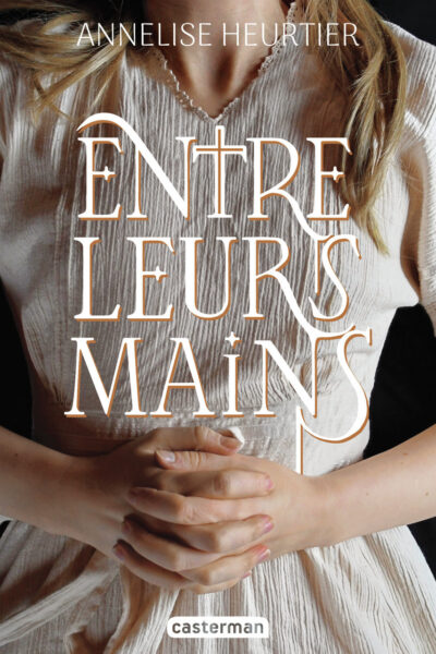 ENTRE LEURS MAINS