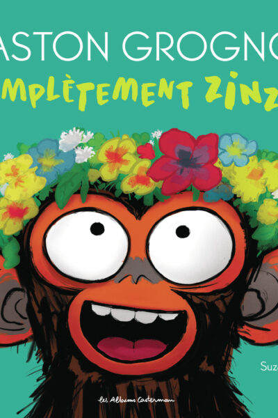 GASTON GROGNON - COMPLETEMENT ZINZIN