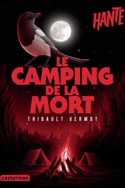 HANTE - LE CAMPING DE LA MORT