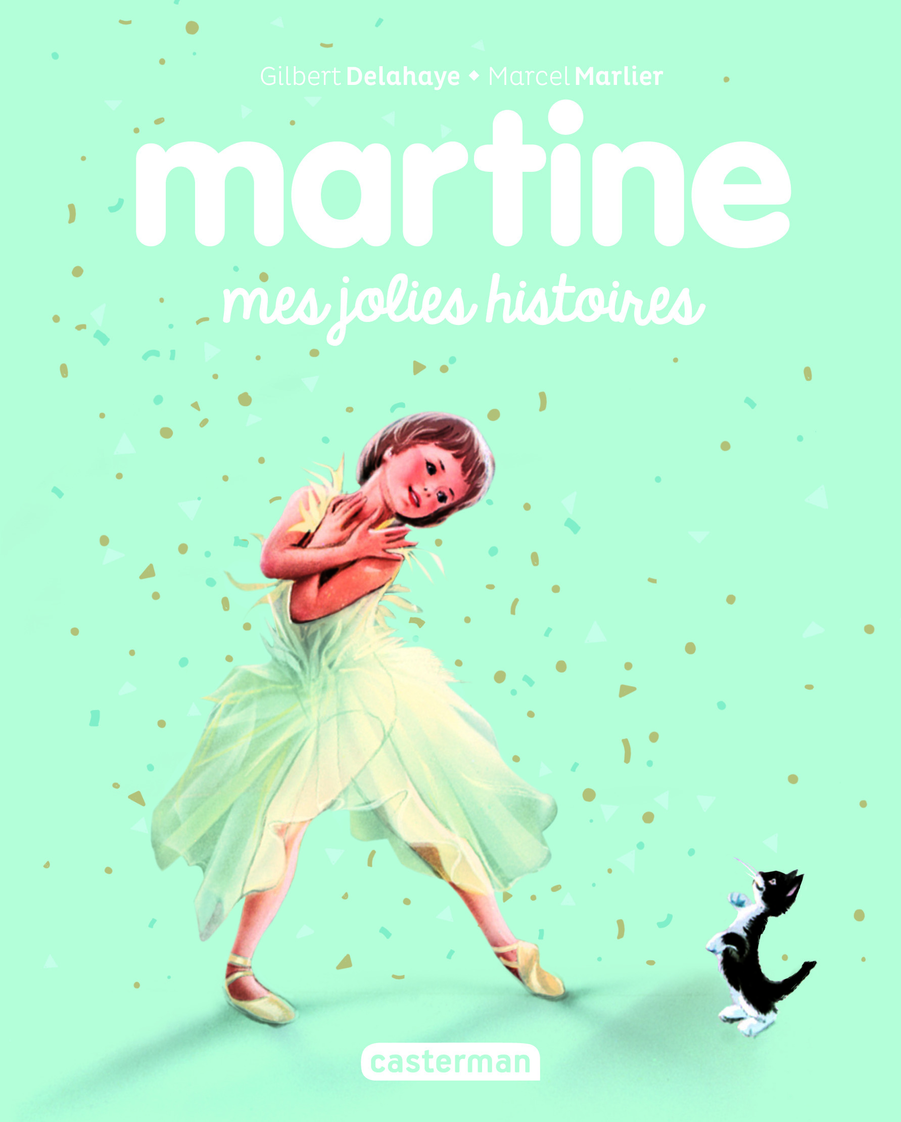 RECUEIL MARTINE - MES JOLIES HISTOIRES - NOUVELLE EDITION 2023