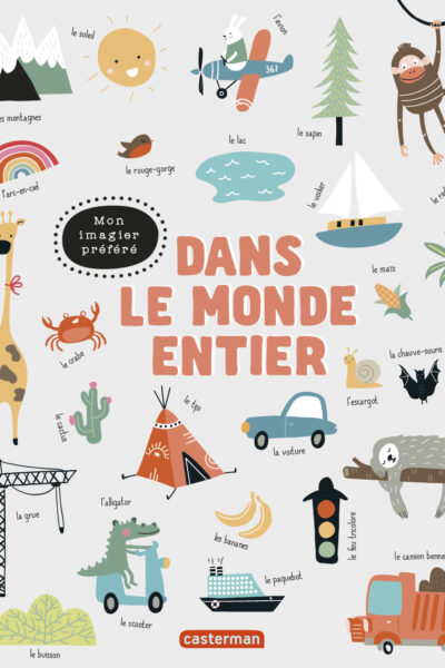 MON IMAGIER PREFERE - DANS LE MONDE ENTIER