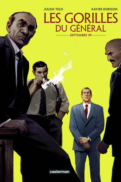 LES GORILLES DU GENERAL - 1 - SEPTEMBRE 59 T1