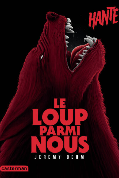 HANTE - LE LOUP PARMI NOUS