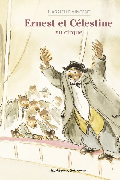 ERNEST ET CELESTINE AU CIRQUE