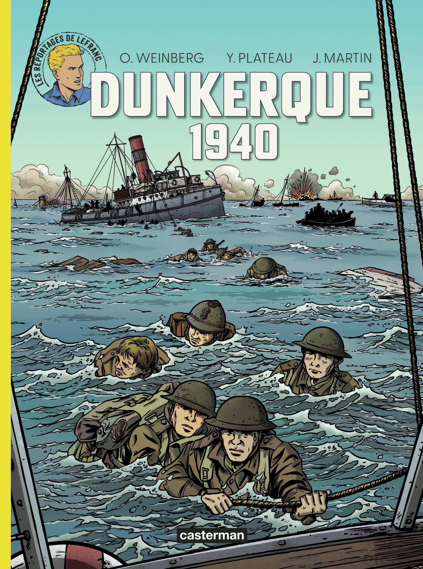 LES REPORTAGES DE LEFRANC : DUNKERQUE 1940
