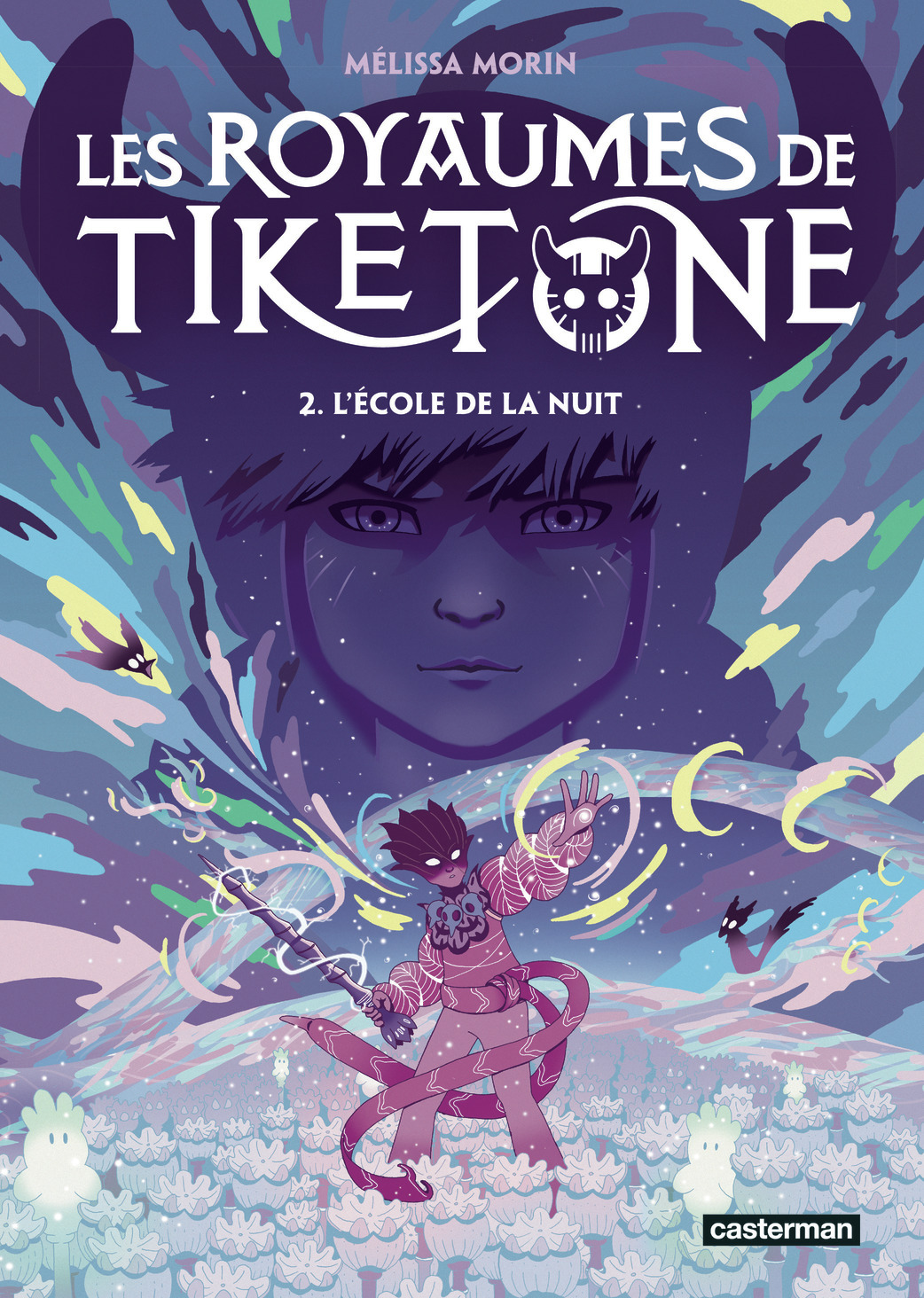 LES ROYAUMES DE TIKETONE 2 L ECOLE DE LA NUIT