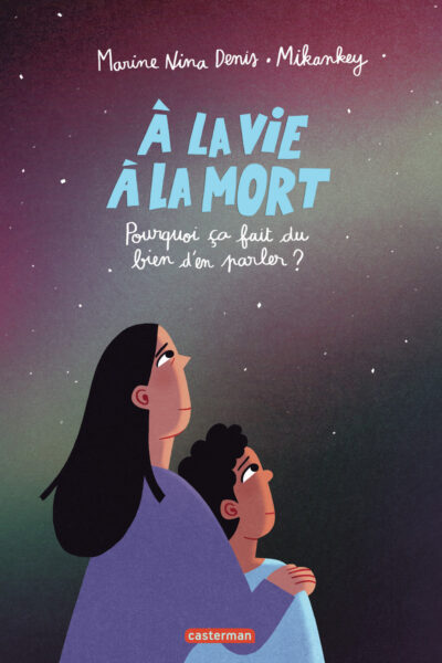 À LA VIE, A LA MORT