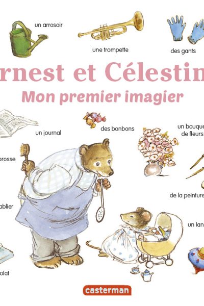 MON PREMIER IMAGIER ERNEST ET CELESTINE