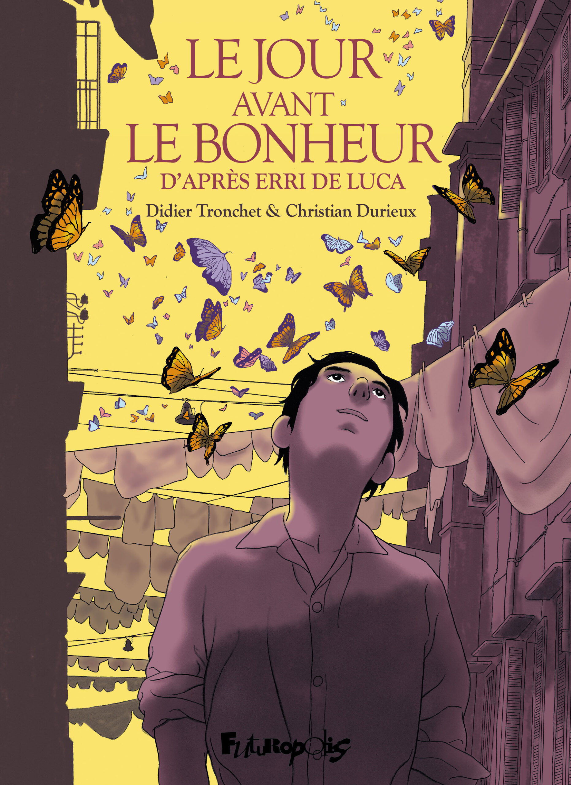 LE JOUR AVANT LE BONHEUR