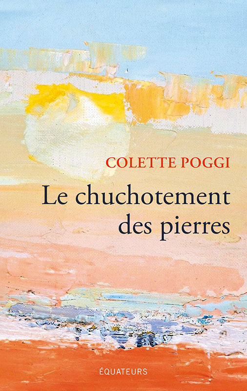 LE CHUCHOTEMENT DES PIERRES