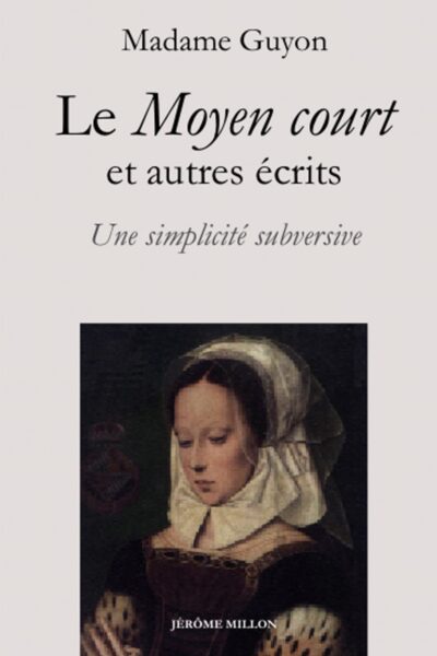 LE MOYEN COURT ET AUTRES ECRITS - UNE SIMPLICITE SUBVERSIVE