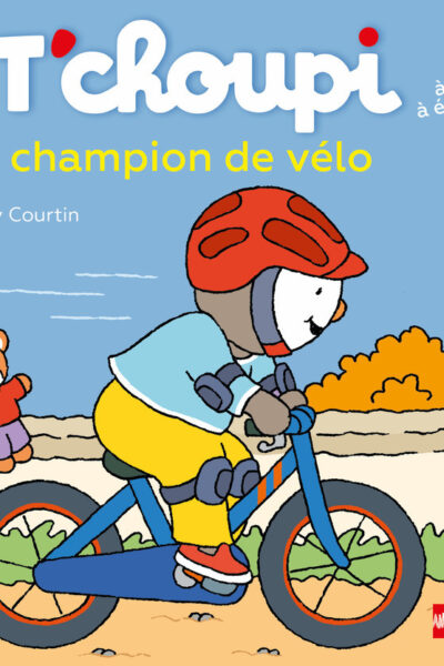 T'CHOUPI T92 CHAMPION DE VELO !