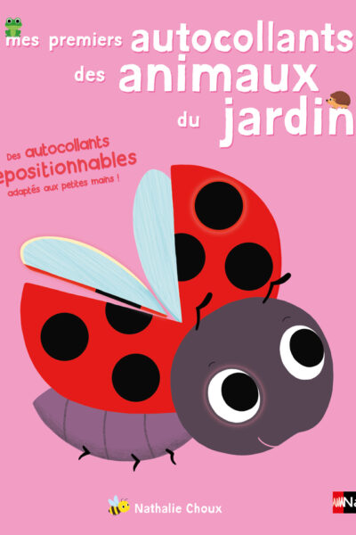 MES PREMIERS AUTOCOLLANTS DES ANIMAUX DU JARDIN