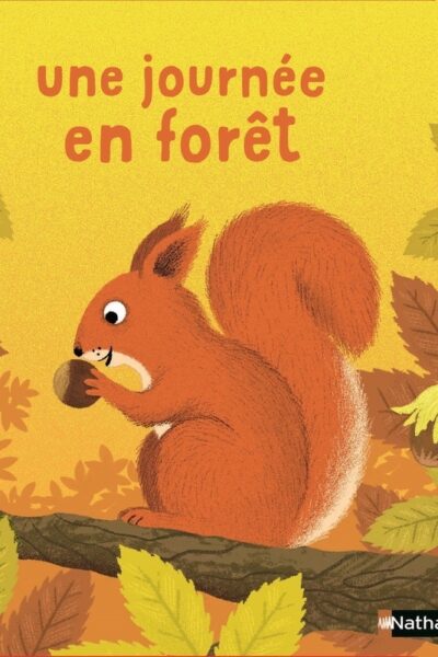 UNE JOURNEE EN FORÊT