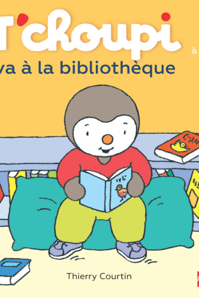 T'CHOUPI VA A LA BIBLIOTHEQUE