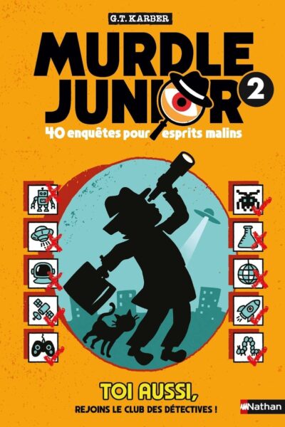 MURDLE JUNIOR T02 40 ENQUÊTES POUR ESPRITS MALINS