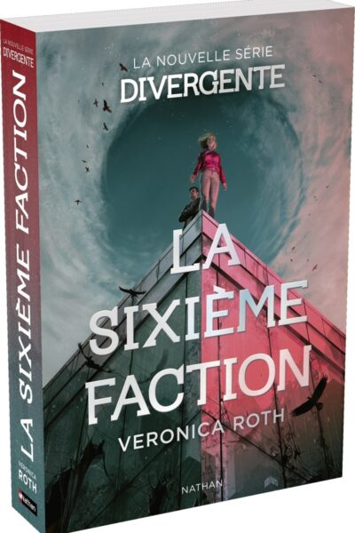 LA SIXIEME FACTION